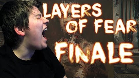 Layers of Fear Ep. 7 | The Ending