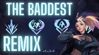 K/DA THE BADDEST REMIX - POP/STARS