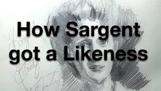 Sargent Techniques  History and Study of how Sargent Achieved a Likeness