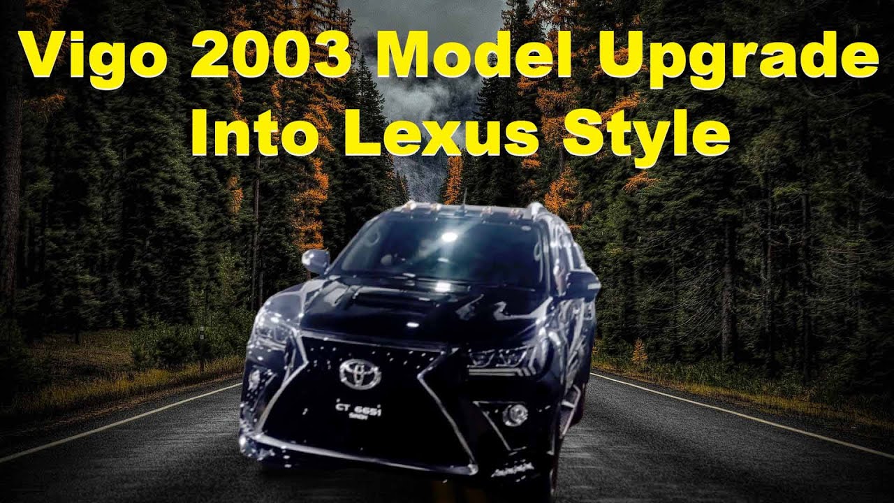Vigo 2003 Model Upgrade Into Lexus Style
