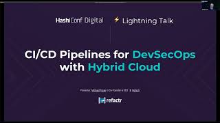 HashiConf 2020 - Mike Fraser Lightning Talk