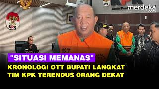 Kronologi OTT Bupati Langkat, Posisi Tim KPK Sempat Dibocorkan Orang Dekat: Situasi Memanas! Kronologi OTT Bupati Langkat, Posisi Tim KPK Sempat Dibocorkan Orang Dekat: Situasi Memanas!
