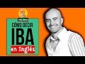 Cómo decir ¨Yo IBA¨ en INGLÉS