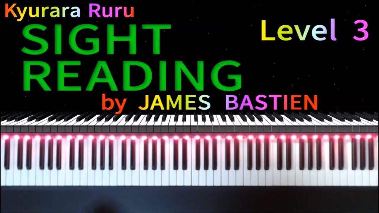 SIGHT READING 】Level 3 Page 20 47 by JAMES BASTIEN