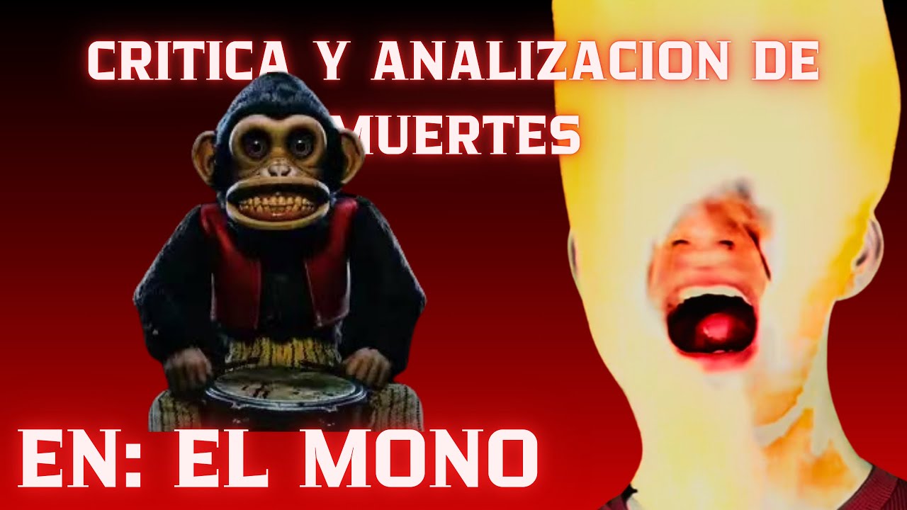Las 5 Peores a Muertes de el Mono 💀CRITICA Y ANALIZACIÓN