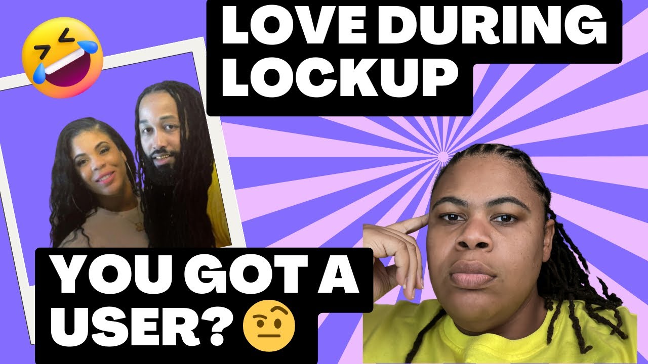 (REVIEW) Love During Lockup | Season 4: Got You A User (RECAP)