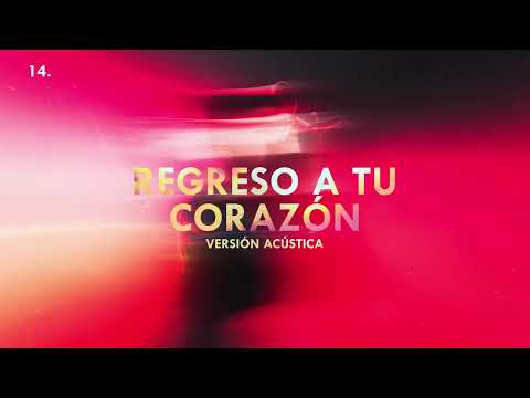 14. Defra - Regreso a tu Córazon (Versión Acústica) (Audio) | Musica Cristiana