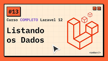 #13 Como Listar Dados do Banco na Dashboard | Eloquent e Blade | Laravel 12