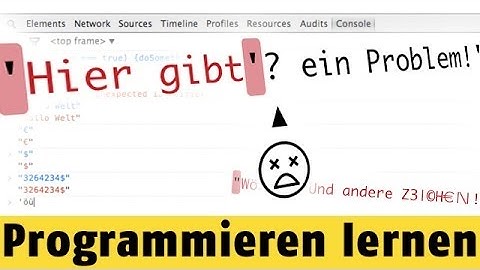 Was sind Strings? | Programmieren lernen mit JavaScript #3