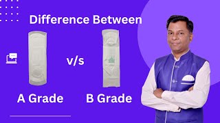 Quality Matters: A vs. B Grade Sanitary Pads Compared | Difference Between A & B Grade Sanitray Pad