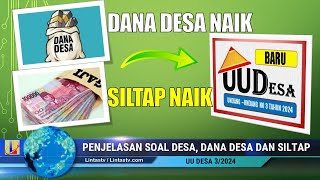 HORE !! Dana Desa Naik ? Siltap Perangkat Desa Naik ? Penjelasan UU Desa 3/2024