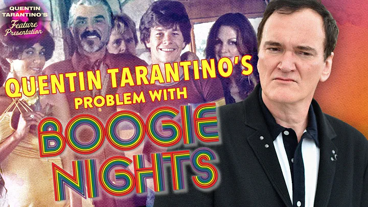 Quentin Tarantinos Issue With Boogie Nights | Quen...