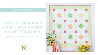 How to Embroider a Quilt Block Sew a Quilt Together One Hoop Wonders Vol 1