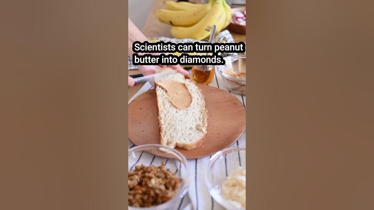 Scientists can TURN peanut butter into DIAMONDS. short YouTube