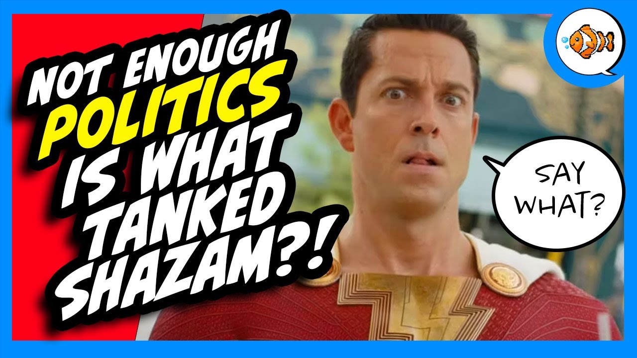 Shazam 2 Flopped Because it Wasn’t POLITCAL Enough?!