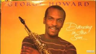 George Howard ‎– Dancing In The Sun