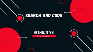 ATLAS .ti V9 - Search & Code (Part 1)
