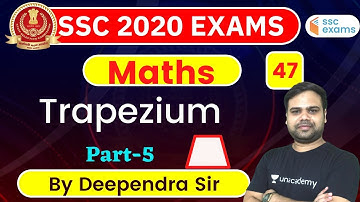 8:00 PM - SSC 2020 Exam | Maths by Deependra Singh | Trapezium (Part-5)