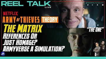 Army Of Thieves & The Matrix Similarities | Army Of Thieves Theory