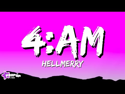 Hellmerry - 4:AM