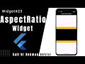 Flutter AspectRatio Widget Explained (Urdu/Hindi) | Flutter 215 Widgets Series