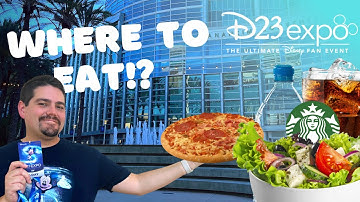 Where to Eat at D23 Expo? Tips & Tricks