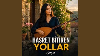 Hasret Bitiren Yollar