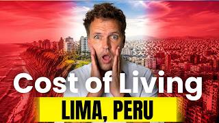 Lima Peru Cost of Living Breakdown for Expats