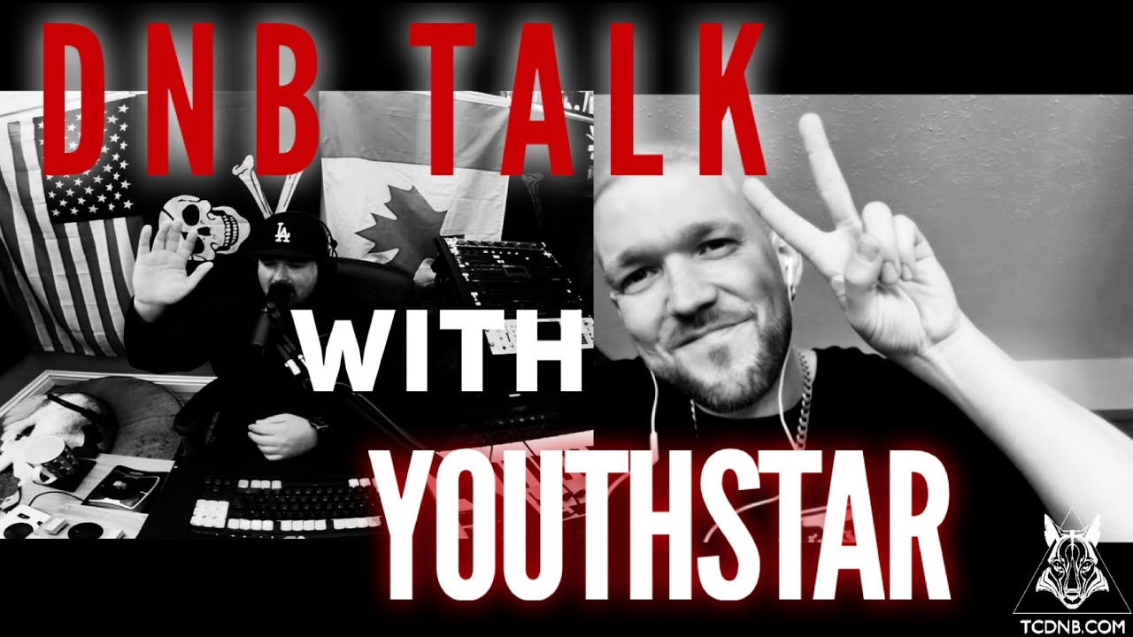 TC DnB Talk 018 WIth Youthstar