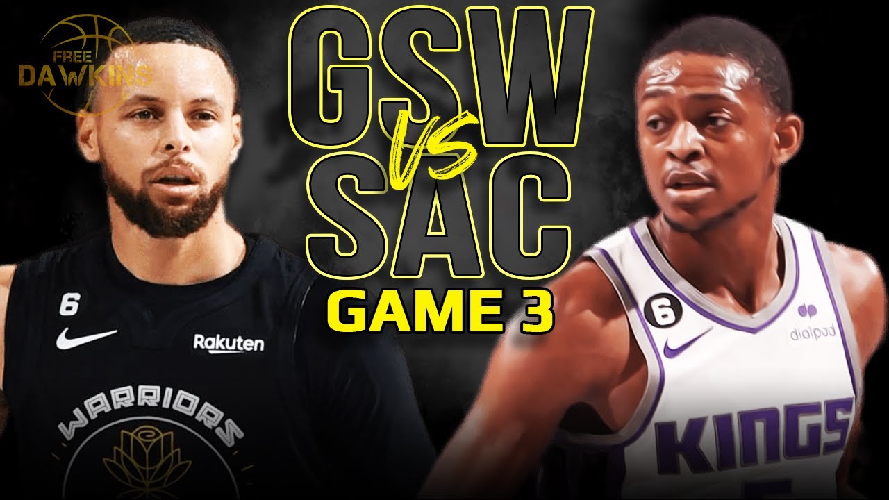 Golden State Warriors vs Sacramento Kings Game 3 Full Highlights 2023 WCR1 FreeDawkins