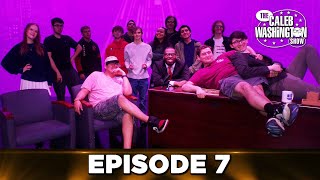 The Caleb Washington Show - Ep 7 - FULL