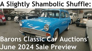 A Slightly Shambolic Shuffle Around Barons Classic Car Auctions' June 2024 Sale Preview