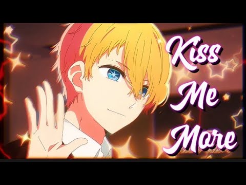 Kiss Me More - Aqua Hoshino [ edit ]