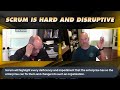 Scrum is hard and disruptive 4  adaptation isnt optional