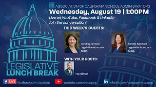 ACSA Legislative Lunch Break: Education Bills Enter the Final Stretch