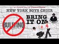 New york boys choir  bring it on the antibullying song ft nissim black