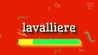 Lavalliere-'lavalliere' gizemli telaffuzunu ortaya çıkarmak 🔥 ı la-va-liere veya la-