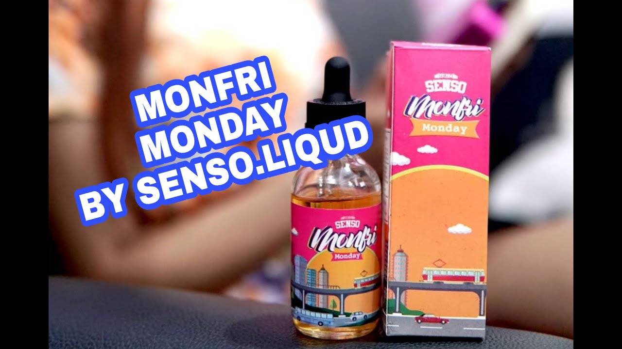 MONFRI MONDAY BY SENSO.LIQUID