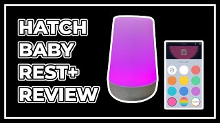 Hatch Baby Rest Plus Review!! [Baby Essentials - White Noise Sound Machine]