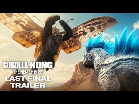 Godzilla x Kong : The New Empire | Last Final Trailer