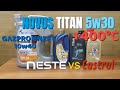 NOVUS TITAN 5w30 жарим до 400°C и сравниваем с Neste C3 -5w30, Castrol Edge C3 -5w30 и Газпром 10w40