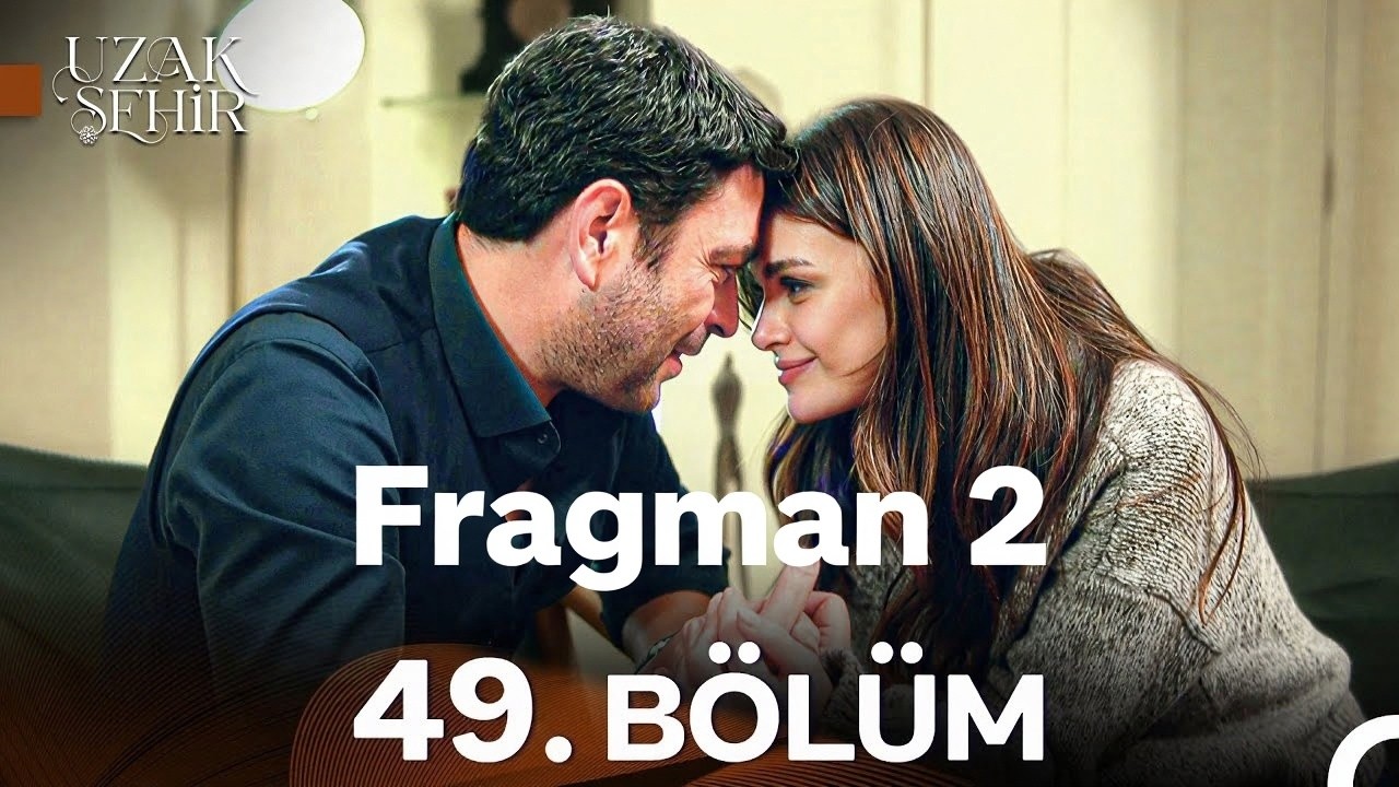 Fragmani 2 | Uzak Şehir 49. Bölüm