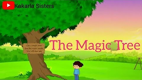Grade I / English / The Magic Tree / CBSE - Class 1 / The Magic Tree