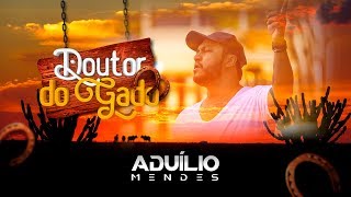 Doutor do Gado - Aduilio Mendes feat João Feitosa chords