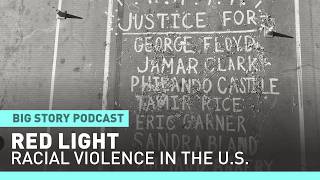 Red Light: Racial Violence in the U.S.