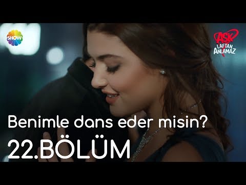 Aşk Laftan Anlamaz 22.Bölüm | \