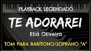 🎤 Te Adorarei (Playback Legendado - Tom Barítono Ou Soprano \