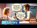 At library  improve english speaking skills  english conversation practice