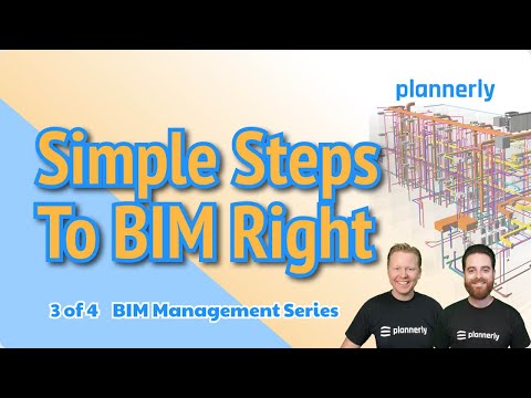 Simple Steps To BIM Right (follow this workflow to simplify BIM management)