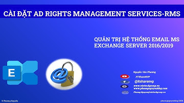 Cài đặt Active Directory Rights Management Services RMS | Install AD RMS | Phương Nguyễn